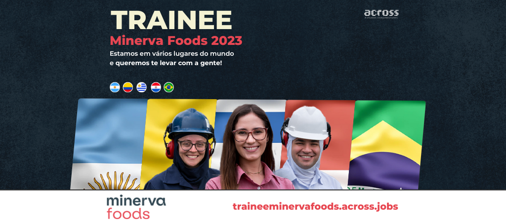 Estágio e Trainee: Minerva Foods, Yara, Galderma e mais empresas com vagas abertas